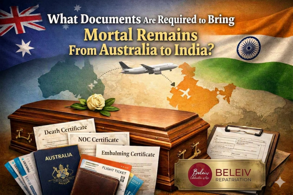 Documents Required to Bring Mortal Remains From Australia to India
